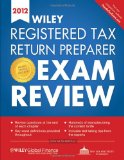 Wiley Registered Tax Return Preparer Exam Review 2012