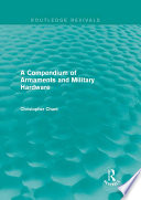 A Compendium of Armaments and Military Hardware (Routledge Revivals)