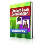 Student Loan Consolidation: Getting Out of Debt!