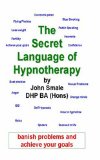 The Secret Language of Hypnotherapy