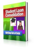 Student Loan Consolidation:  Getting Out of Debt