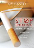 Hypnosis - Stop Smoking Within One Hour