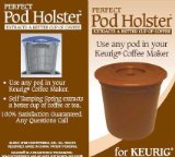 Perfect Pod Holster Use Any Pod in Your Keurig Coffee Maker - Over 10,000 Sold