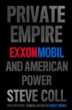Private Empire: ExxonMobil and American Power