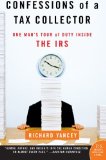 Confessions of a Tax Collector: One Man's Tour of Duty Inside the IRS (P.S.)