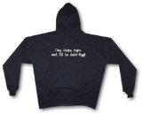 One More Repo, and I'll Be Debt Free Men's Hoodie Sweat Shirt Small thru 4XL