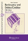 Bankruptcy and Debtor/Creditor: Examples & Explanations, 5th Edition