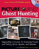 Picture Yourself Ghost Hunting