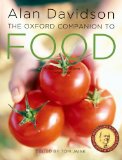 The Oxford Companion to Food 2nd Ed