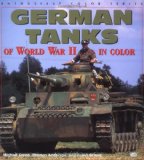 German Tanks of World War II (Enthusiast Color)