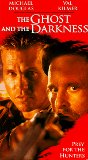 The Ghost and the Darkness [VHS]