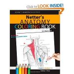 Netter’s Anatomy Coloring Book: with Student Consult Access (Netter Basic Science)